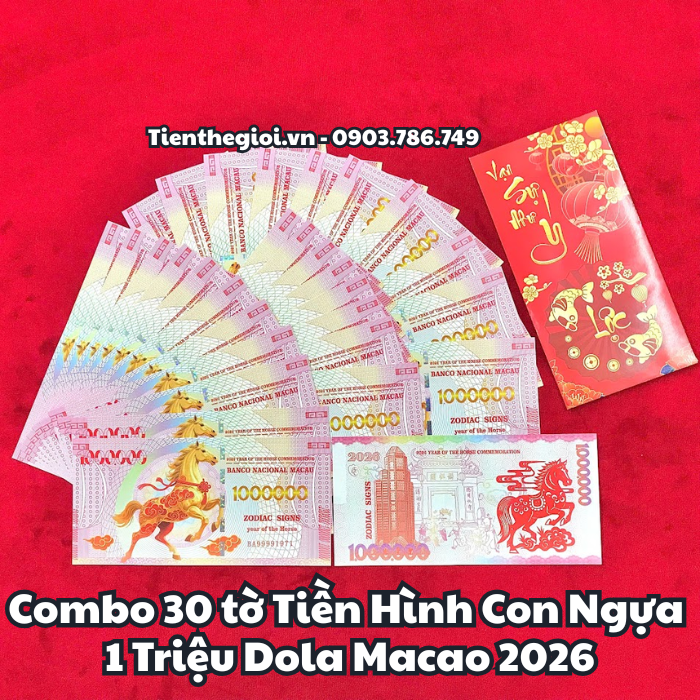 Combo 30 Tờ Tiền Lì Xì 1 Triệu Đô La Macao Hình Con Ngựa 2026